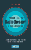 Pocket Guide for Radiotherapy in Clinical Practice