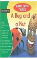 A Bug and a Nut (Funny Photo Phonics)