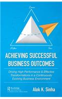 Achieving Successful Business Outcomes