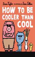 How to Be Cooler than Cool