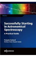 Successfully Starting in Astronomical Spectroscopy