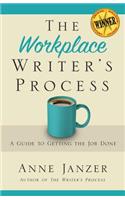 The Workplace Writer's Process