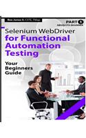 Absolute Beginner (Part 1) Selenium WebDriver for Functional Automation Testing