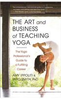 The Art and Business of Teaching Yoga