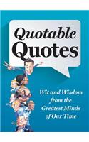 Quotable Quotes