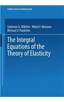 The Integral Equations of the Theory of Elasticity