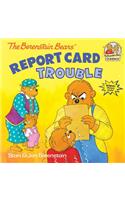 The Berenstain Bears' Report Card Trouble