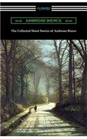 The Collected Short Stories of Ambrose Bierce