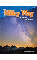 The Milky Way: A River of Stars