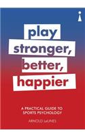 Practical Guide to Sport Psychology