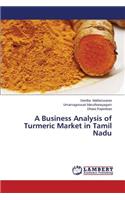 A Business Analysis of Turmeric Market in Tamil Nadu