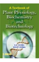 Textbook of Plant Physiology, Biochemistry and Biotechnology