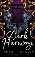 Dark Harmony (The Bargainers Book 4)