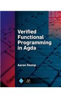 Verified Functional Programming in Agda