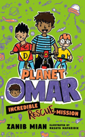 Planet Omar: Incredible Rescue Mission