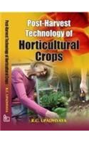 Post Harvest Technology of Horticultural Crops