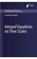 Integral Equations on Time Scales