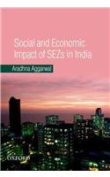 Social and Economic Impact of SEZs in India