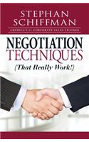 Negotiation Techniques (That Really Work!)