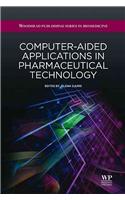 Computer-Aided Applications in Pharmaceutical Technology