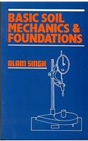 Basic Soil Mechanics & Foundations