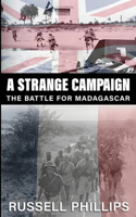 A Strange Campaign