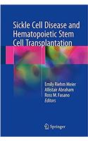 Sickle Cell Disease and Hematopoietic Stem Cell Transplantation