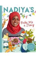 Nadiya's Bake Me a Story