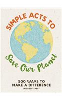 Simple Acts to Save Our Planet