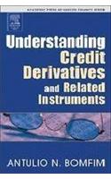 Understanding Credit Derivatives And Related Instruments