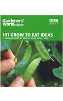 101 Grow to Eat Ideas