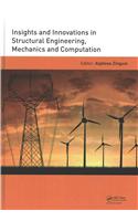 Insights and Innovations in Structural Engineering, Mechanics and Computation