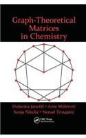 Graph-Theoretical Matrices in Chemistry