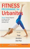 Fitness Programme For Urbanites