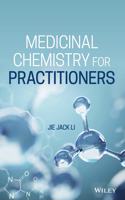 Medicinal Chemistry for Practitioners