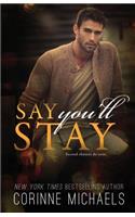 Say You'll Stay