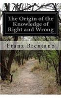 The Origin of the Knowledge of Right and Wrong