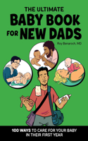 The Ultimate Baby Book for New Dads