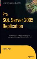 Pro SQL Server 2005 Replication