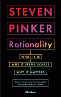 Rationality: What It Is, Why It Seems Scarce, Why It Matters