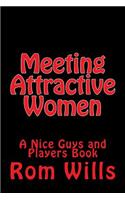 Meeting Attractive Women