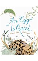 An Egg Is Quiet