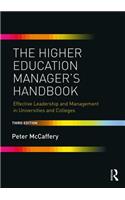 The Higher Education Manager's Handbook