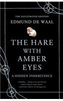 The Hare with Amber Eyes (Illustrated Edition)