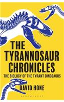 The Tyrannosaur Chronicles