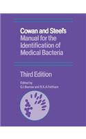 Cowan and Steel's Manual for the Identification of Medical Bacteria