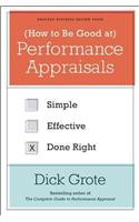 How to Be Good at Performance Appraisals