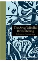 The Art of Mindful Birdwatching