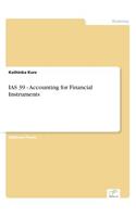 IAS 39 - Accounting for Financial Instruments