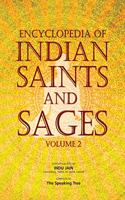 ENCYCLOPEDIA OF INDIAN SAINTS AND SAGES VOL. 2